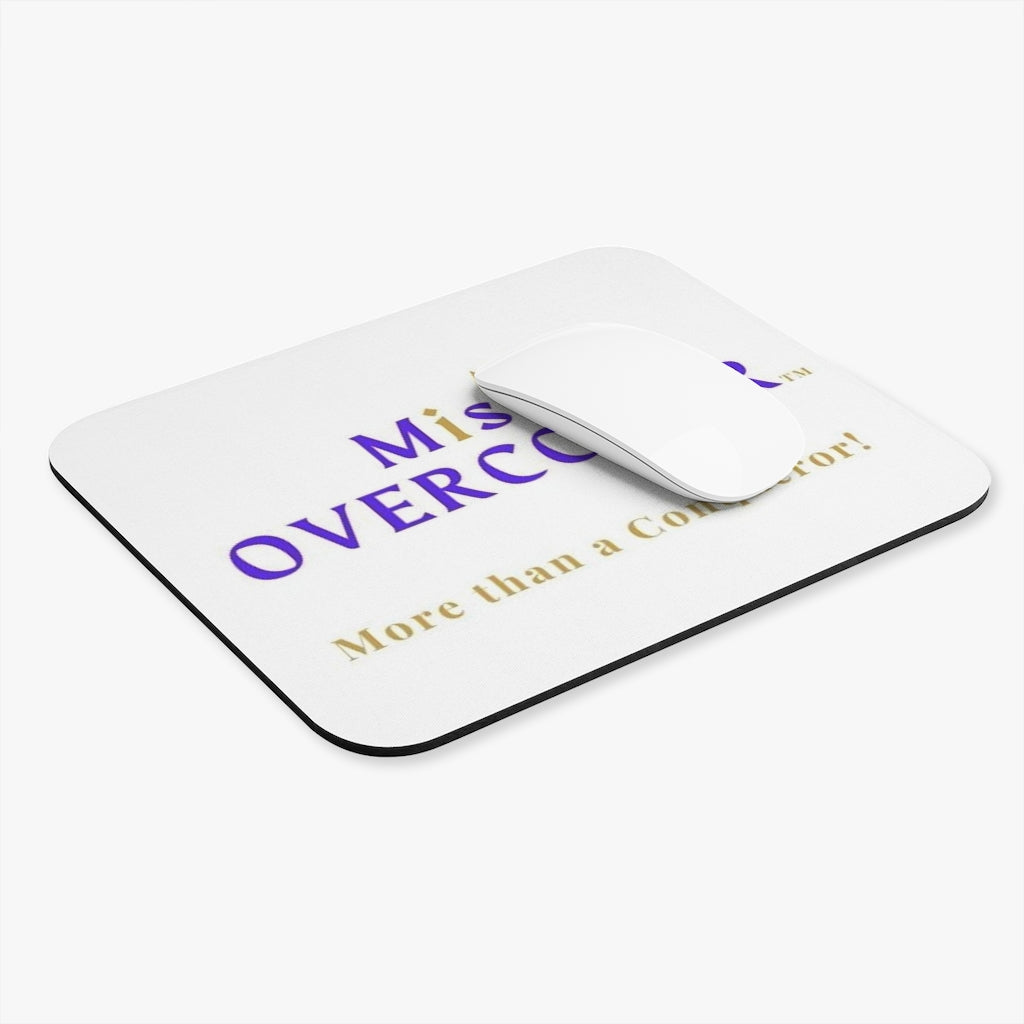 Miss Overcomer mouse pad