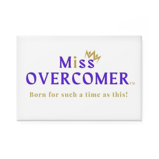Miss Overcomer Destiny Magnet